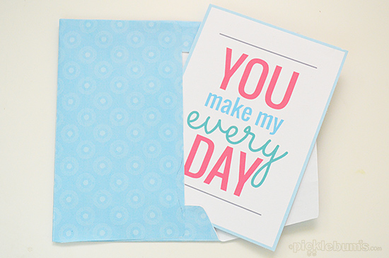 You Make My Every Day - free printable card with matching envelope