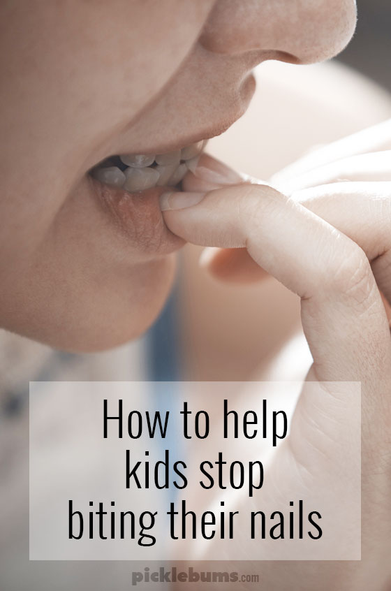 How to help kids stop biting their nails - Picklebums